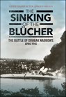 The Sinking of the Blücher - Geirr H. Haarr ; Tor Melien - 9781784388768