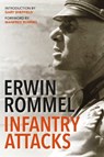 Infantry Attacks - Erwin Rommel ; Gary Sheffield - 9781784389857