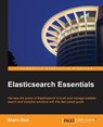 Elasticsearch Essentials - Bharvi Dixit - 9781784391010