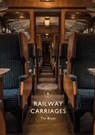Railway Carriages - Tim Bryan - 9781784423209