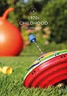 1970s Childhood - Liza Hollinghurst - 9781784423285