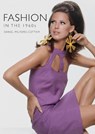 Fashion in the 1960s - Daniel Milford-Cottam - 9781784424084