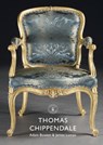 Thomas Chippendale - Adam Bowett ; James Lomax - 9781784424770