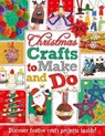 Christmas Crafts to Make and Do - LAMBERT,  Nat - 9781784456924