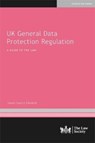 UK General Data Protection Regulation - James Castro-Edwards - 9781784461935