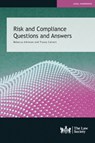Risk and Compliance Questions and Answers - Rebecca Atkinson ; Tracey Calvert - 9781784461980
