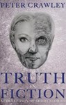 Truth in Fiction - CRAWLEY,  Peter - 9781784625368