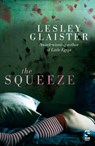 The Squeeze - Lesley Glaister - 9781784631161