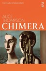 Chimera - Alice Thompson - 9781784632540