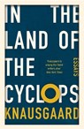 In the Land of the Cyclops - Karl Ove Knausgaard - 9781784700386