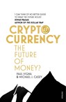 Cryptocurrency - Paul Vigna ; Michael J. Casey - 9781784700737