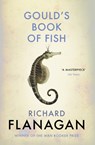 Gould's Book of Fish - Richard Flanagan - 9781784702892