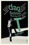 T Singer - Dag Solstad - 9781784703066