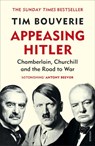 Appeasing Hitler - Tim Bouverie - 9781784705749