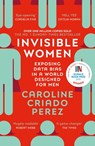 Invisible Women - Caroline Criado Perez - 9781784706289