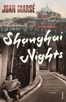 Shanghai Nights - Juan Marse Carbo ; Nick Caistor - 9781784707187