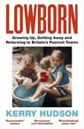 Lowborn - Kerry Hudson - 9781784708603