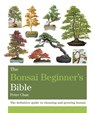 The Bonsai Bible - Peter Chan - 9781784720063