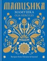 Mamushka - Olia Hercules - 9781784720735