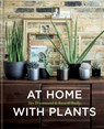 At Home with Plants - Ian Drummond ; Kara O'Reilly - 9781784721947