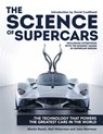 The Science of Supercars - Martin Roach ; Neil Waterman ; John Morrison - 9781784723637
