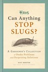 RHS Can Anything Stop Slugs? - Guy Barter - 9781784725709