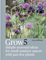 Grow 5 - Lucy Bellamy - 9781784727611