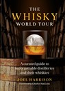The Whisky World Tour - Joel Harrison - 9781784729653