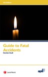 APIL Guide to Fatal Accidents - Gordon (Barrister Exall - 9781784734213