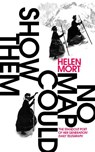 No Map Could Show Them - Helen Mort - 9781784740641