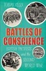 Battles of Conscience - Tobias Kelly - 9781784743949