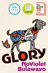 Glory - NoViolet Bulawayo - 9781784744298