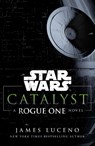 Star Wars: Catalyst - James Luceno - 9781784750060