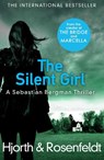 The Silent Girl - Michael Hjorth ; Hans Rosenfeldt - 9781784752422