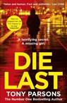 Die Last - Tony Parsons - 9781784755331