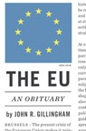 The EU - John Gillingham III - 9781784784249