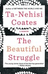 The Beautiful Struggle - Ta-Nehisi Coates - 9781784785345