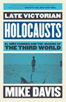 Late Victorian Holocausts - Mike Davis - 9781784786625