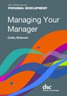 Managing Your Manager - Cathy Shimmin - 9781784820961
