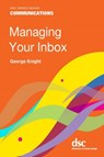 Managing Your Inbox - KNIGHT,  George - 9781784821135