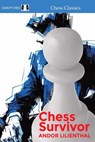 Chess Survivor - Andor Lilienthal - 9781784831332