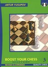 Boost Your Chess 3 - Artur Yusupov - 9781784831714