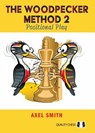 The Woodpecker Method 2 - Axel Smith - 9781784832285