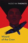Wizard of the Crow - Ngugi wa Thiong'o - 9781784873356