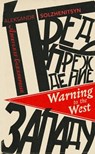 Warning to the West - Aleksandr Solzhenitsyn - 9781784875664