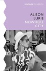 The Nowhere City - Alison Lurie - 9781784876289
