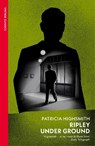 Ripley Under Ground - Patricia Highsmith - 9781784876791