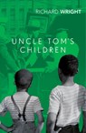 Uncle Tom's Children - Richard Wright - 9781784876982
