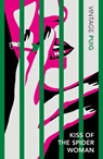Kiss of the Spider Woman - Manuel Puig - 9781784877781