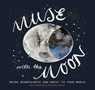 Muse with the Moon - Jo Cauldrick - 9781784882549